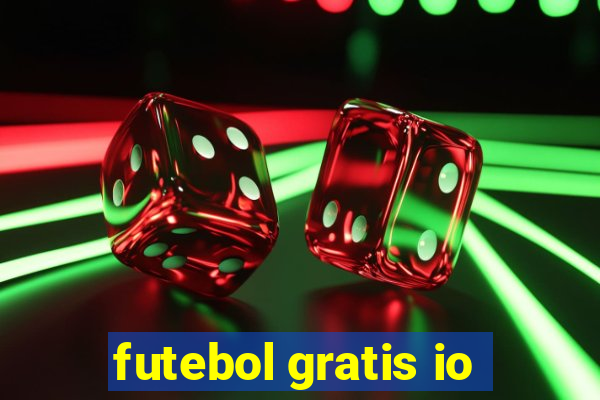 futebol gratis io